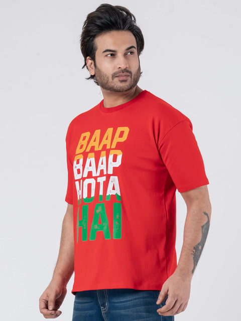 Baap Baap Hota Hai - Oversized Drop Shoulder Unisex T-Shirt