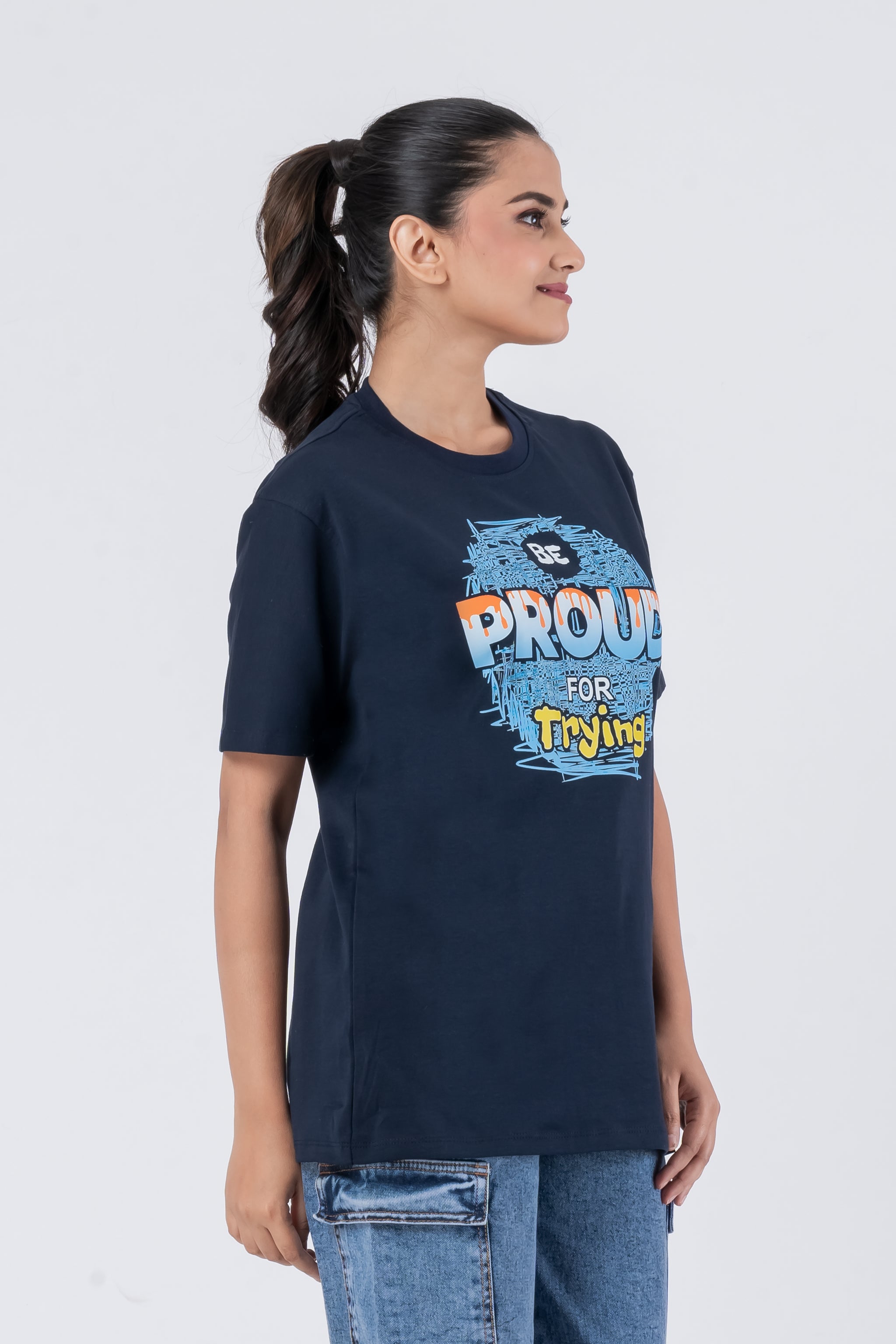 Be Proud For Trying - Unisex T-Shirt