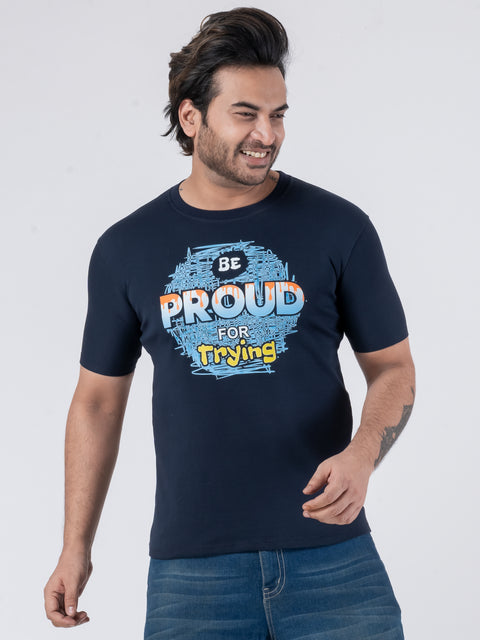 Be Proud For Trying - Unisex T-Shirt